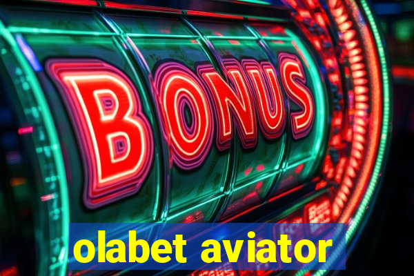 olabet aviator